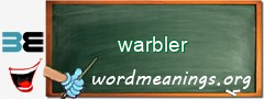 WordMeaning blackboard for warbler